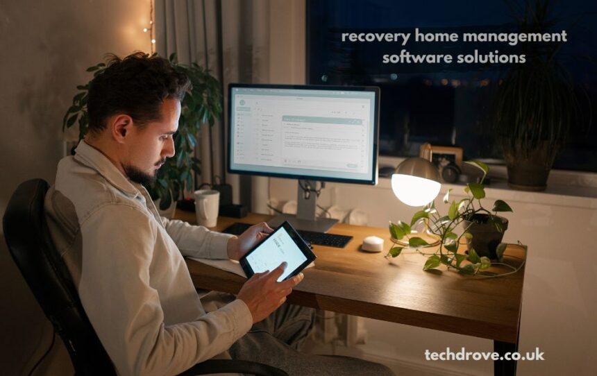 recovery home management software solutions