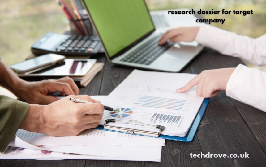 research dossier for target company
